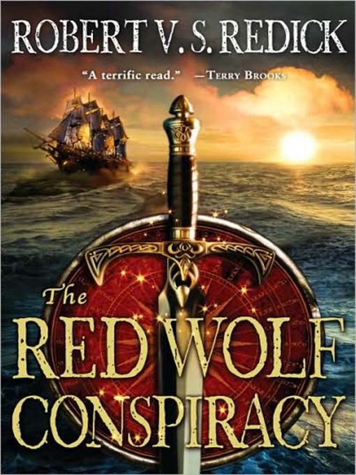 Title details for The Red Wolf Conspiracy by Robert V. S. Redick - Available